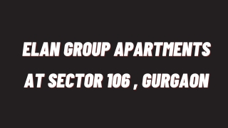 Elan Group Apartments Sector 106 Gurgaon - Download PDF