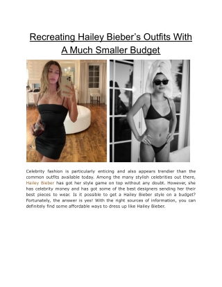 Recreating Hailey Bieber’s Outfits With A Much Smaller Budget