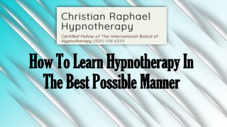 How To Learn Hypnotherapy In The Best Possible Manner