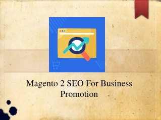 Magento 2 SEO For Business Promotion