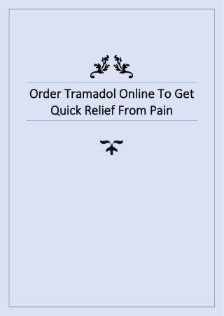 Order Tramadol Online To Get Quick Relief From Pain