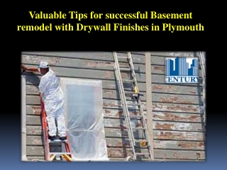 Valuable Tips for successful Basement remodel with Drywall Finishes in Plymouth