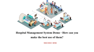 Hospital Management System Demo - How can you make the best use of them