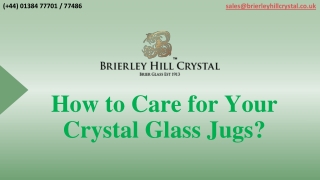 How to care for your crystal glass jugs?