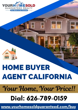 Home Buyer Agent California | Professional Realtors | Your Home Sold Guaranteed
