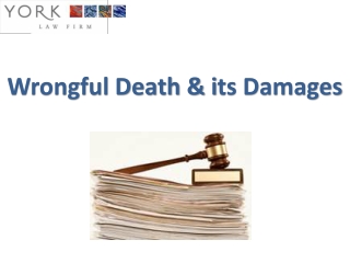 Wrongful Death Attorneys Northern California - York Law Firm USA