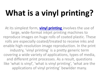 What is a vinyl printing?