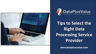 Smart Tips to Select the Ideal Data Processing Company