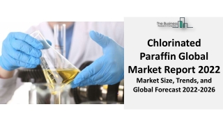 Chlorinated Paraffin Market Report 2022 To Witness Huge Growth, Segmentation