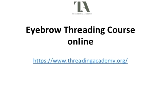 Eyebrow Threading Course online