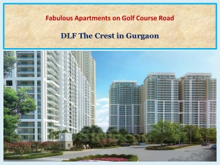 DLF The Crest - Luxury Apartments in Gurgaon