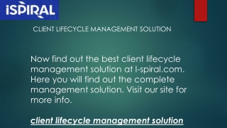 Client Lifecycle Management Solution I-spiral.com