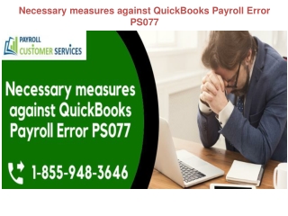 Necessary measures against QuickBooks Payroll Error PS077