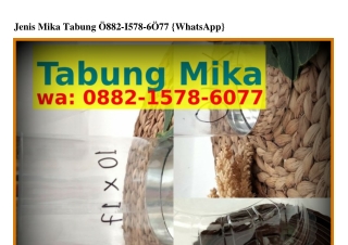 Jenis Mika Tabung ౦88ᒿ.15ᜪ8.Ꮾ౦ᜪᜪ(whatsApp)