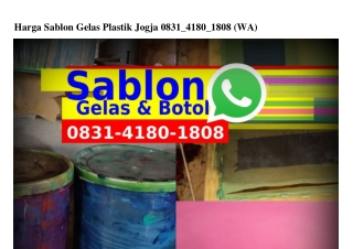 Harga Sablon Gelas Plastik Jogja O83I•4I8O•I8O8[WhatsApp]