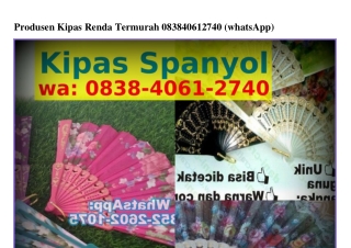 Produsen Kipas Renda Termurah O838·ԿOϬl·27ԿO{WhatsApp}