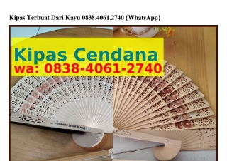 Kipas Terbuat Dari Kayu Ô8ᣮ8_ᏎÔᏮ1_ᒿᜪᏎÔ[WhatsApp]