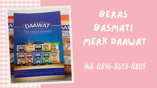 HIGH QUALITY, WA : 0896-8613-0890, Pemasok Beras Basmati Merk Daawat Di Jogja