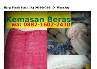 Harga Plastik Beras 1 Kg ౦882_IϬ౦2_24I౦[WhatsApp]
