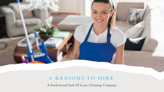 Reasons To Hire A Professional End Of Lease Cleaning Company