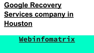 Google Recovery Services company in Houston