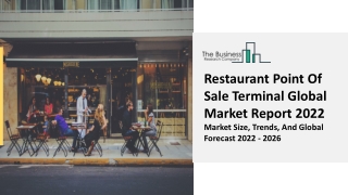 Restaurant Point of Sale Terminal Market Trends, Demand Factors Report 2022-2031