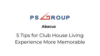 5 Tips for Club House Living Experience More Memorable