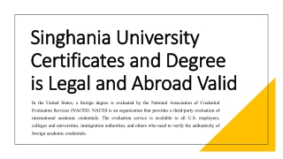 Singhania University Certificates and Degree is Legal and Abroad Valid_