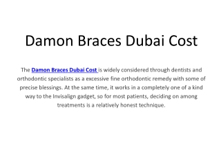 Damon Braces Dubai Cost