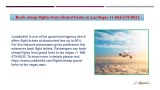 Book cheap flights from Grand Forks to Las Vegas at  1-866-579-8033