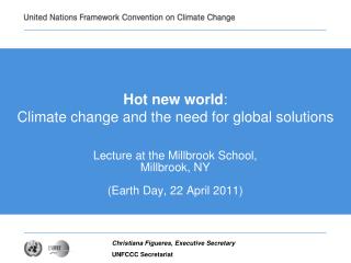 Hot new world : Climate change and the need for global solutions