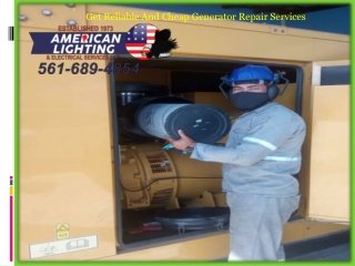 Get Reliable And Cheap Generator Repair Services