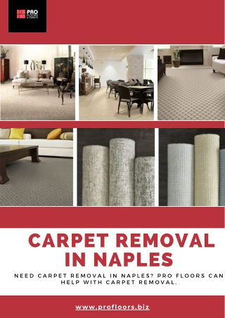 Carpet Removal Services In Naples, Fl - Profloors & Cabinets