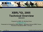 XBRL GL 2005 Technical Overview 2005-09-26