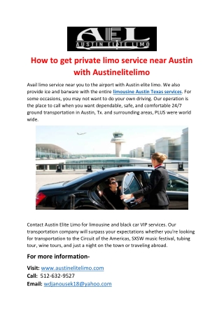 Get private limo service near Austin with Austinelitelimo