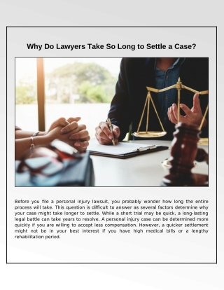 Why Do Lawyers Take So Long to Settle Cases?