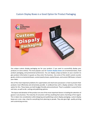 Custom Display Boxes is a Good Option for Product Packaging