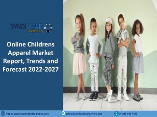 Online Children’s Apparel Market 2022: Size, Share, Price Trends, Growth