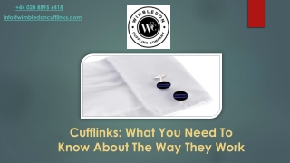 Cufflinks What You Need To Know About The Way They Work