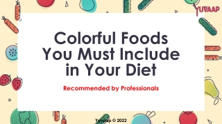 Colorful Foods Diet and its Benefits