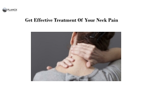 Get effective treatment of your neck pain