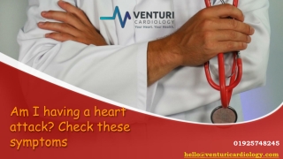 Am I having a heart attack? Check these symptoms