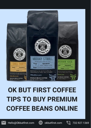 Handy Guide To Buy Coffee Beans Online - OK But First Coffee