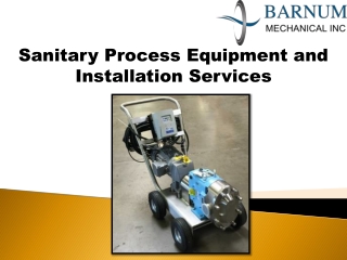 Sanitary Process Equipment and Installation Services-BMI
