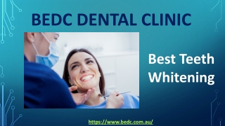 Best Teeth Whitening- BEDC Dental Clinic