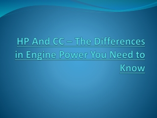 HP And CC – The Differences in Engine Power You Need to Know