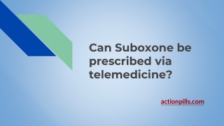 Can Suboxone be prescribed via telemedicine_ (1)