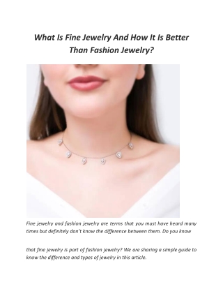 What Is Fine Jewelry And How It Is Better Than Fashion Jewelry_