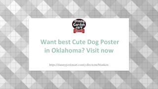 Want best Cute Dog Poster in Oklahoma_ Visit now