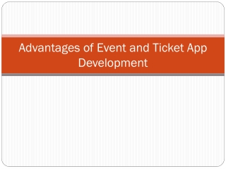 Advantages of Event and Ticket App Development